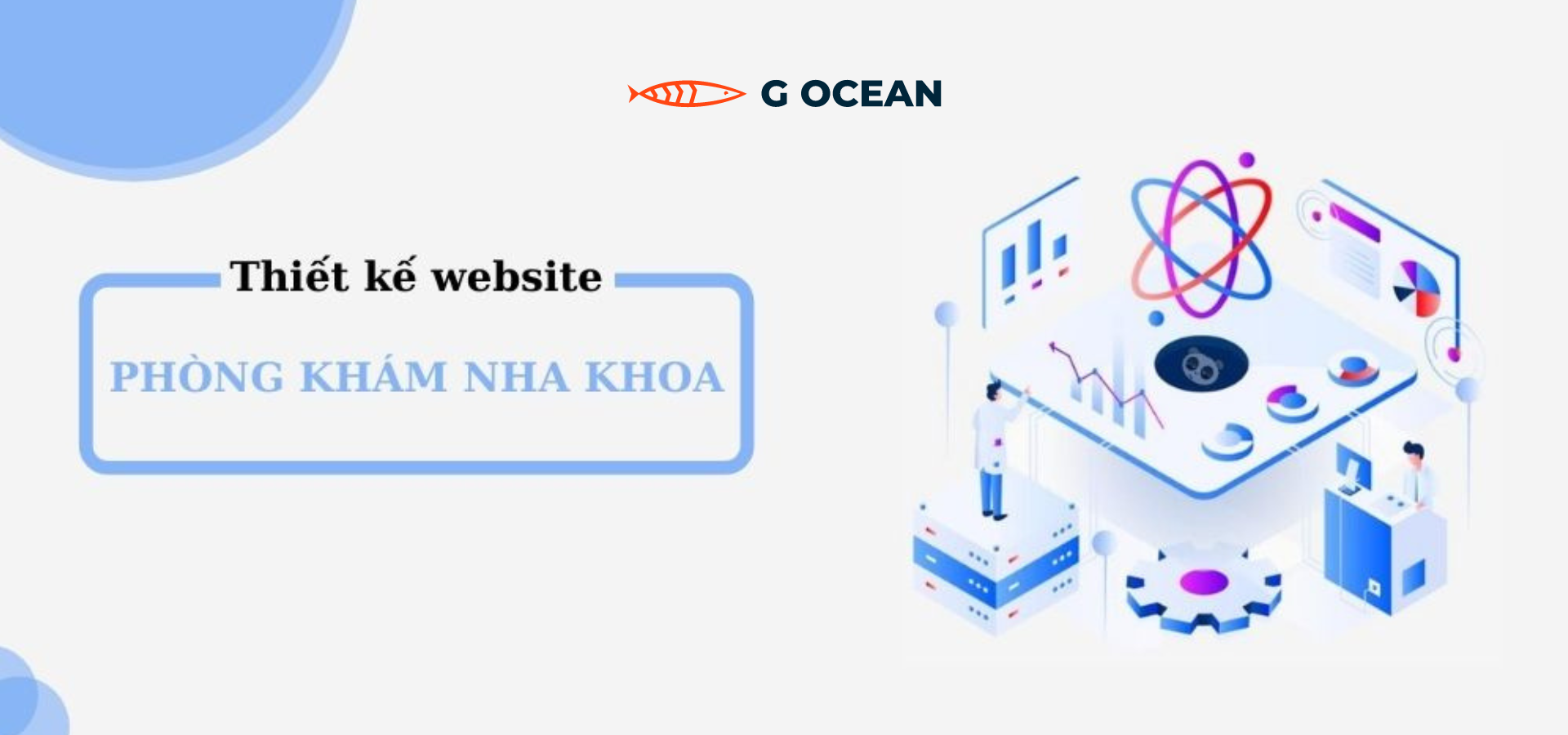 G Ocean Labs - 6 yếu tố tạo nên một website nha khoa chuyên nghiệp