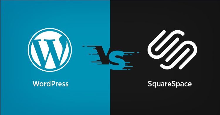 WordPress và Squarespace là các công cụ thiết kế website chuyên nghiệp hiệu quả